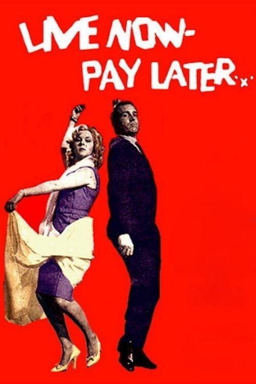 Live Now - Pay Later filmas online