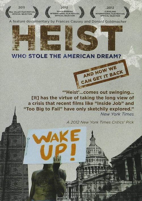 Heist: Who Stole the American Dream? filmas online