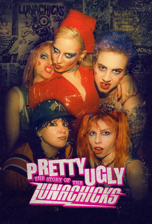 Pretty Ugly: The Story of the Lunachicks filmas online