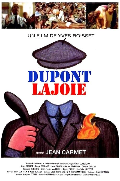 Dupont Lajoie filmas online