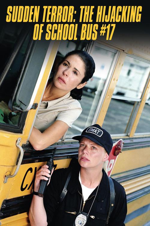 Sudden Terror: The Hijacking of School Bus #17 filmas online