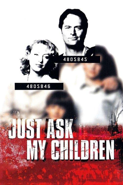 Just Ask My Children filmas online