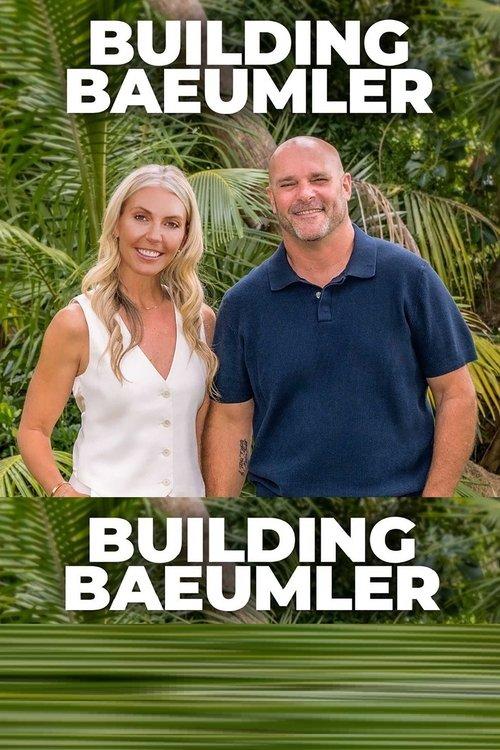 Building Baeumler filmas online