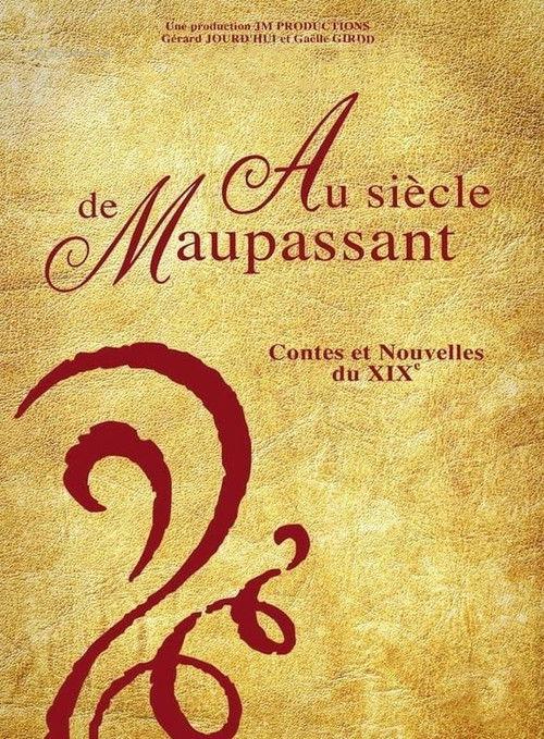Au siècle de Maupassant, contes et nouvelles du XIXe filmas online