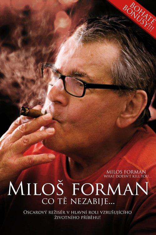 Miloš Forman: What Doesn't Kill You… filmas online