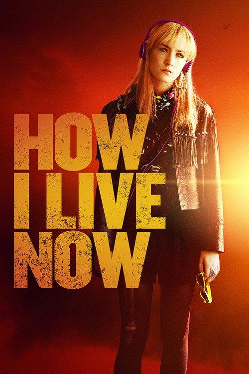 How I Live Now filmas online