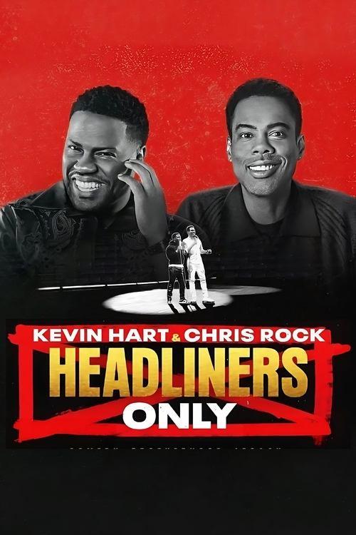 Kevin Hart & Chris Rock: Headliners Only filmas online