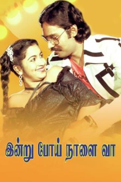 Indru Poi Naalai Vaa filmas online