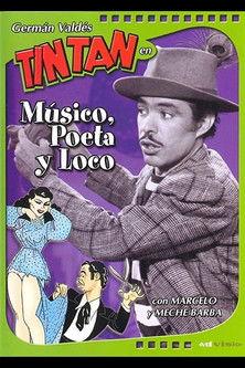 Músico, poeta y loco filmas online