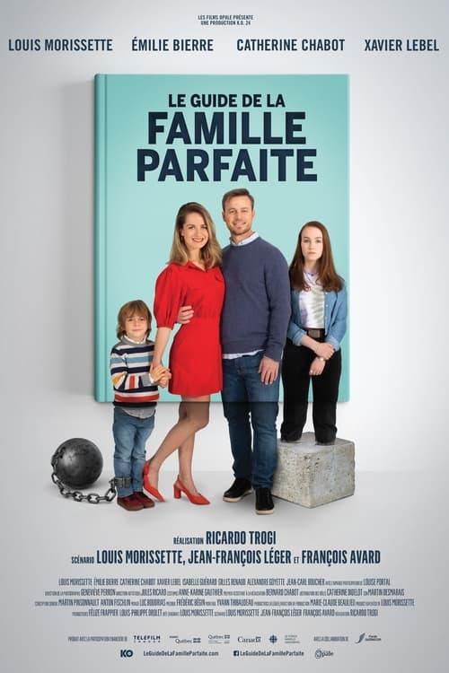 Le guide de la famille parfaite filmas online