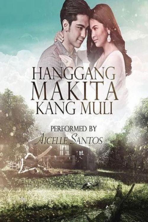 Hanggang makita kang muli filmas online