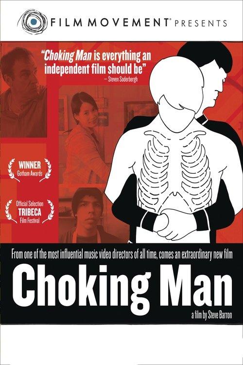 Choking Man filmas online