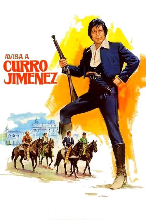 Avisa a Curro Jiménez filmas online