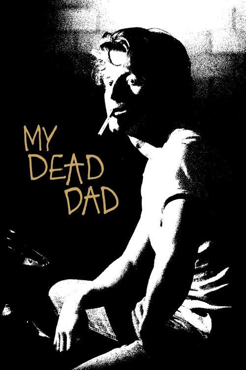 My Dead Dad filmas online