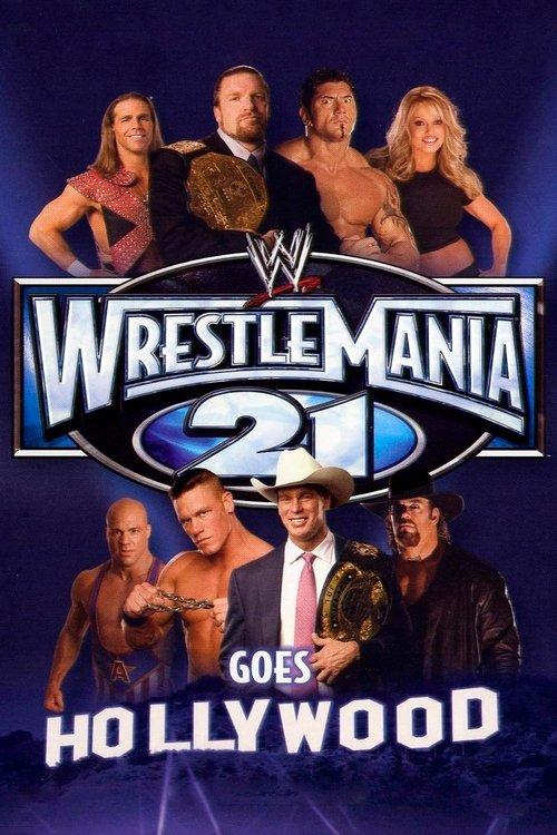 WWE WrestleMania 21 filmas online