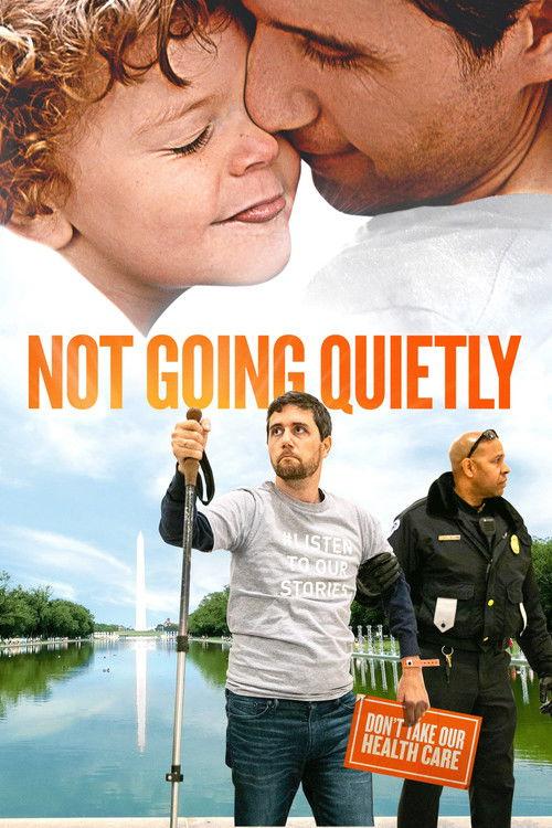 Not Going Quietly filmas online