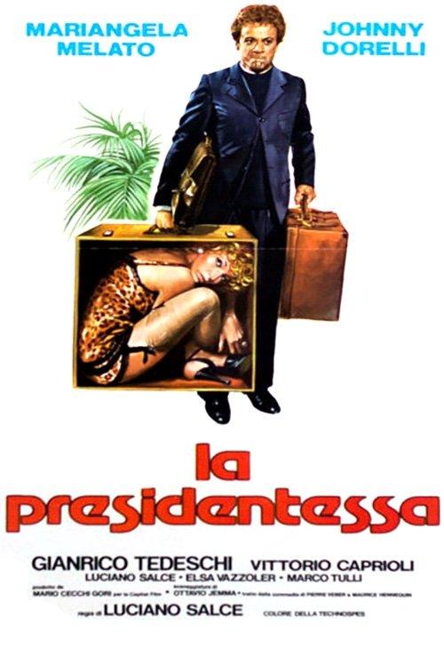 La Presidentessa filmas online