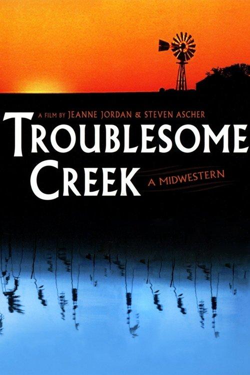 Troublesome Creek: A Midwestern filmas online
