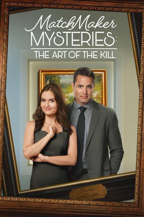 MatchMaker Mysteries: The Art of the Kill filmas online