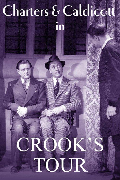 Crook's Tour filmas online