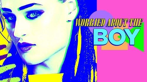 Worried About the Boy filmas žiurėti online