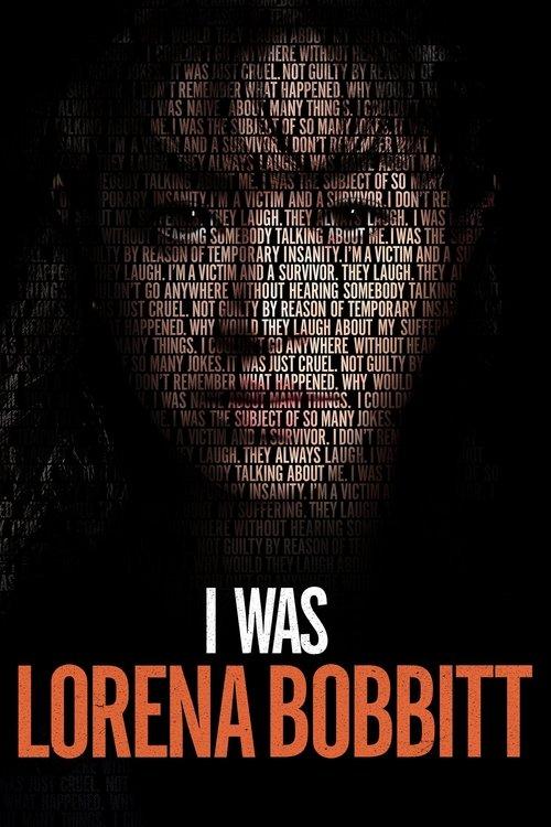 I Was Lorena Bobbitt filmas online
