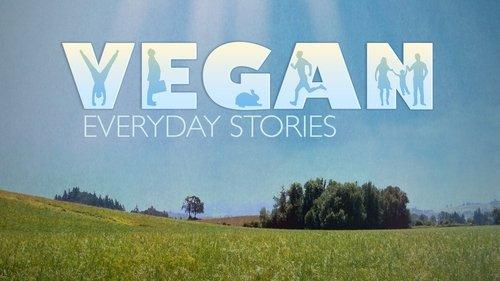 Vegan: Everyday Stories filmas žiurėti online
