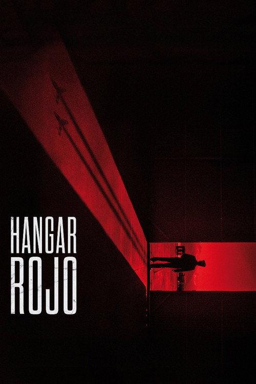 Hangar Rojo filmas online