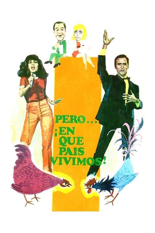Pero… ¡en qué país vivimos! filmas online