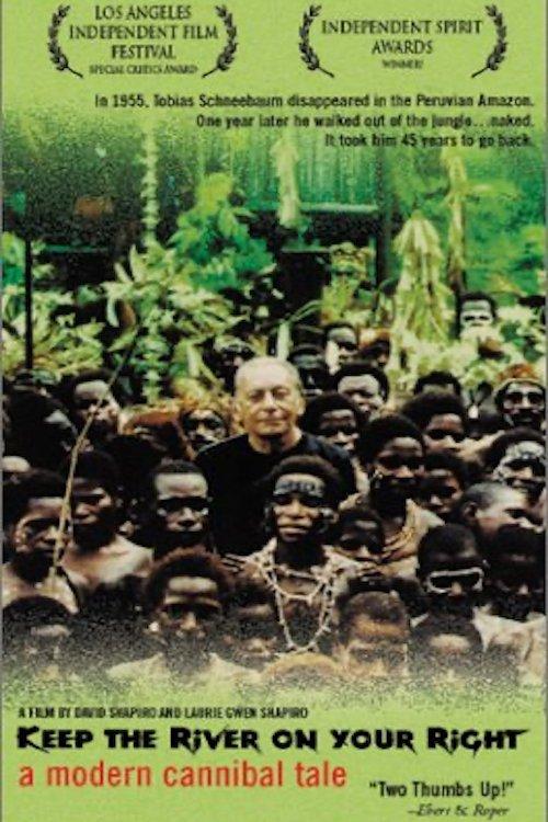 Keep the River on Your Right: A Modern Cannibal Tale filmas online