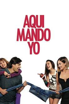 Aquí mando yo filmas online