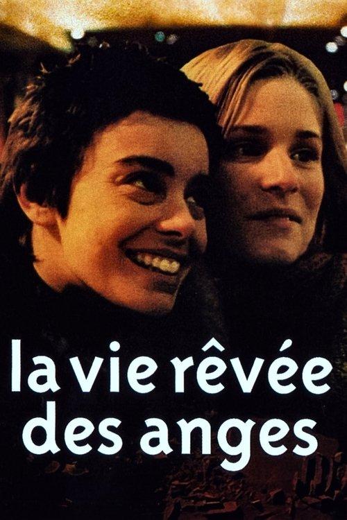 La Vie rêvée des anges filmas online