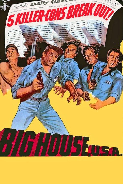 Big House, U.S.A filmas online