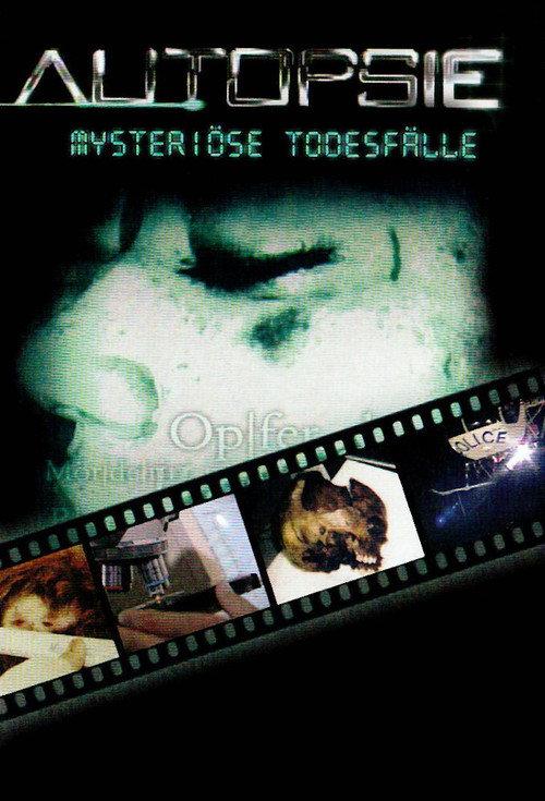 Autopsie - Mysteriöse Todesfälle filmas online