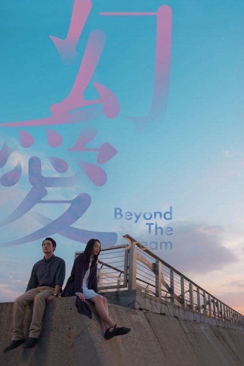 Beyond the Dream filmas online