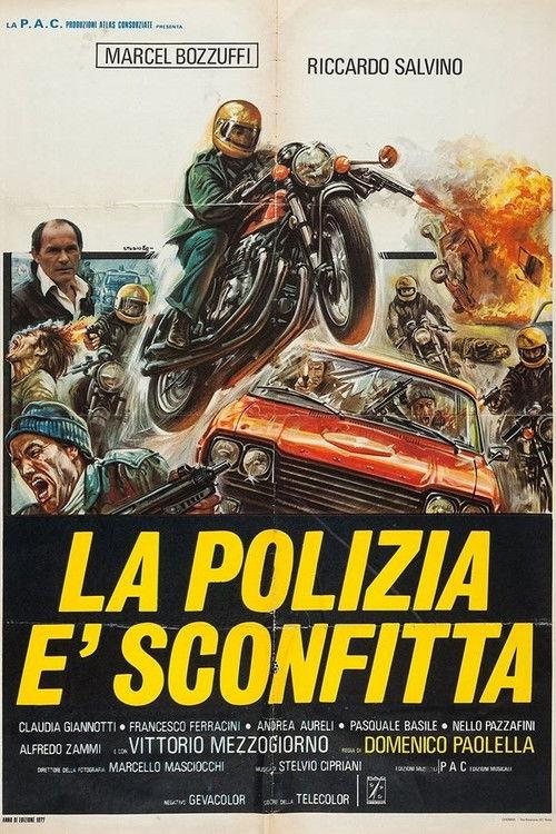 La polizia è sconfitta filmas online