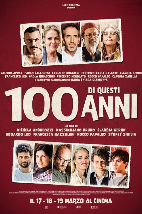 100 di questi anni filmas online