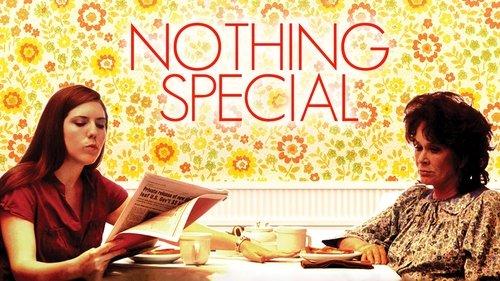 Nothing Special filmas žiurėti online