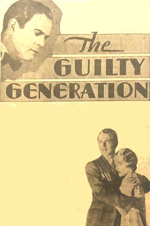 The Guilty Generation filmas online