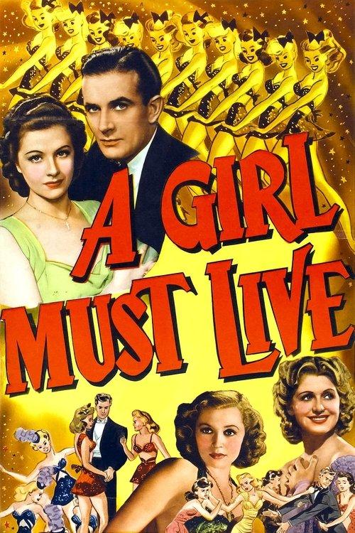 A Girl Must Live filmas online