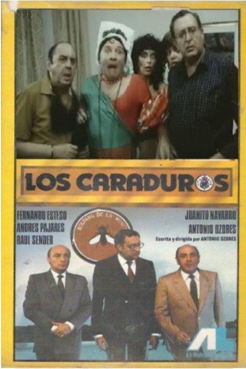 Los caraduros filmas online