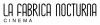 La Fabrica Nocturna Cinéma studio logo