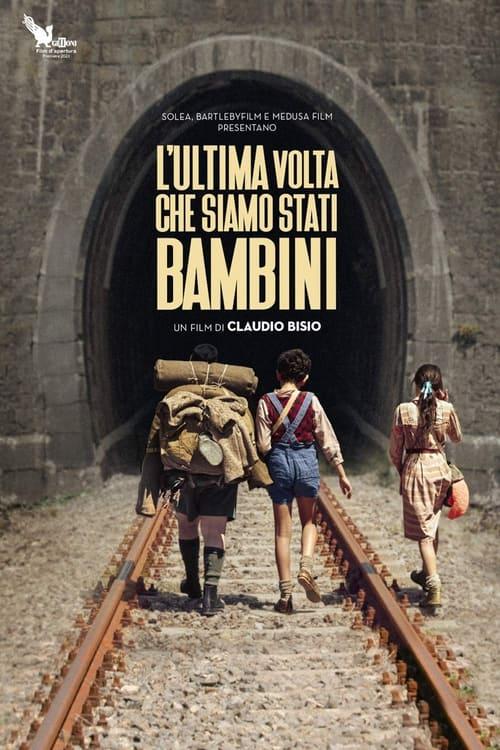 L'ultima volta che siamo stati bambini filmas online