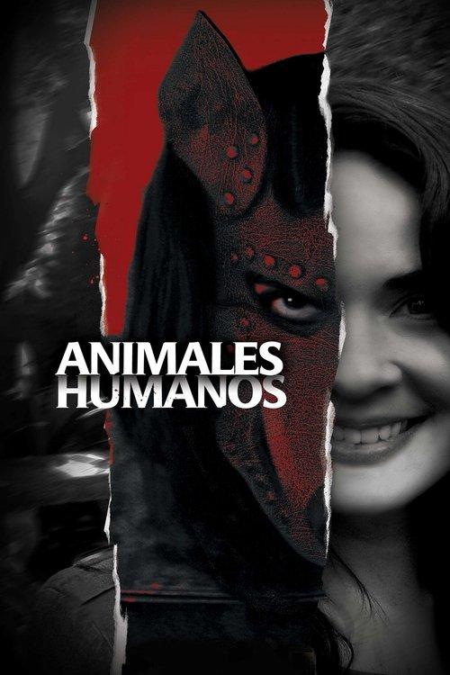 Animales humanos filmas online