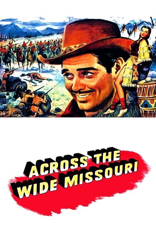 Across the Wide Missouri filmas online