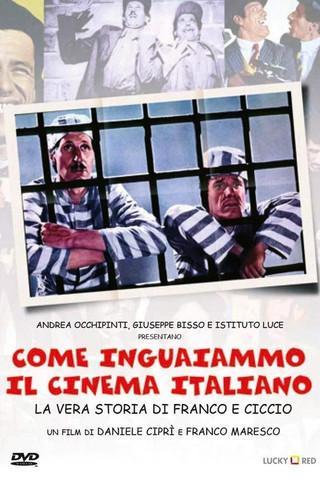 How We Got the Italian Movie Business Into Trouble: The True Story of Franco and Ciccio filmas online