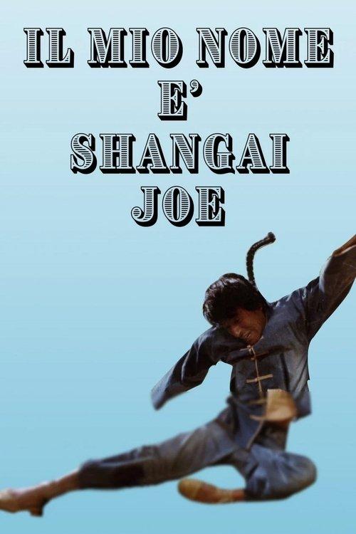 Il mio nome è Shanghai Joe filmas online