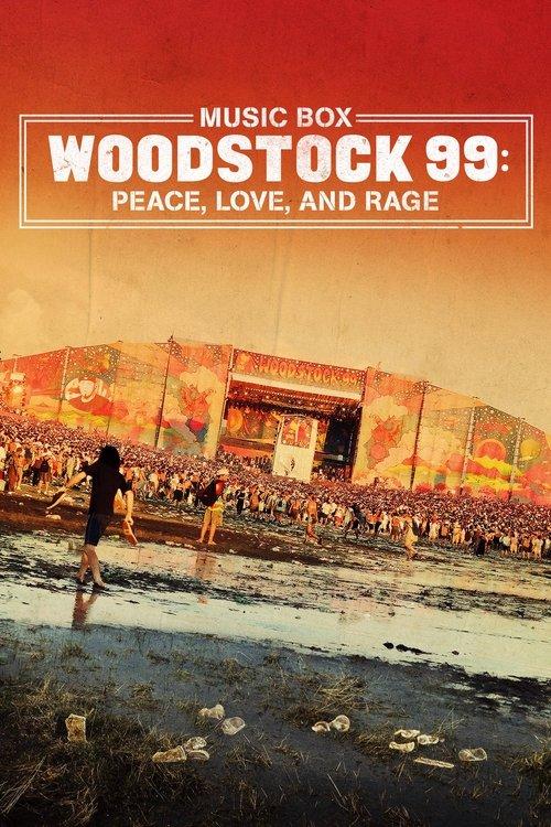 Woodstock 99: Peace, Love, and Rage filmas online