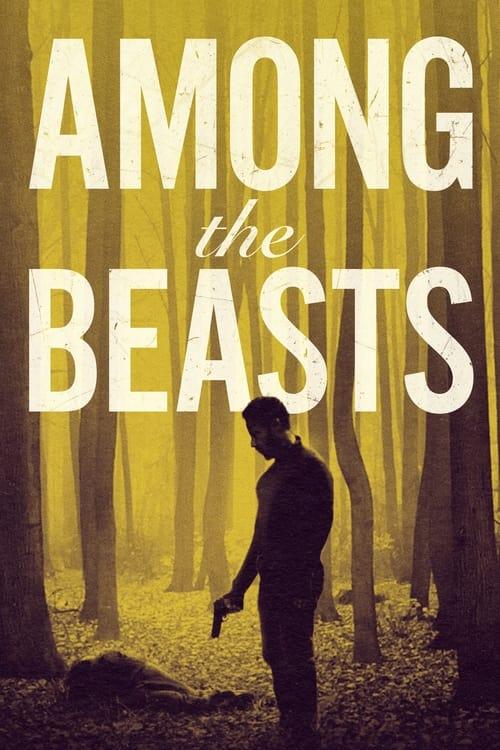 Among the Beasts filmas online