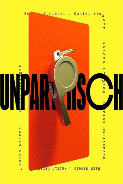 UNPARTEIISCH - Deutschlands Elite-Schiedsrichter filmas online